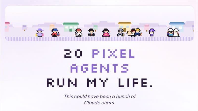 Talk slide with a row of pixel-art agent characters and the headline: 20 pixel agents run my life. This could have been a bunch of Claude chats.